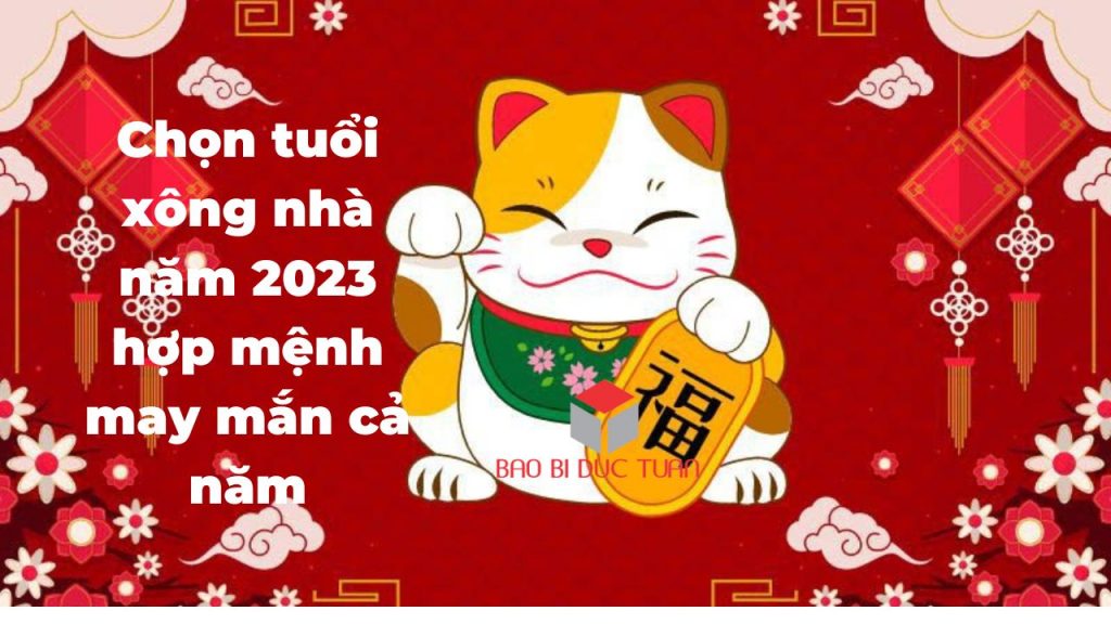 chon tuoi xong nha nam 2023 hop menh may man 1