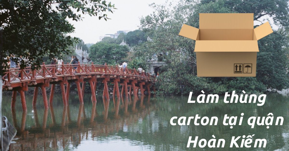 lam thung carton hoan kiem 2