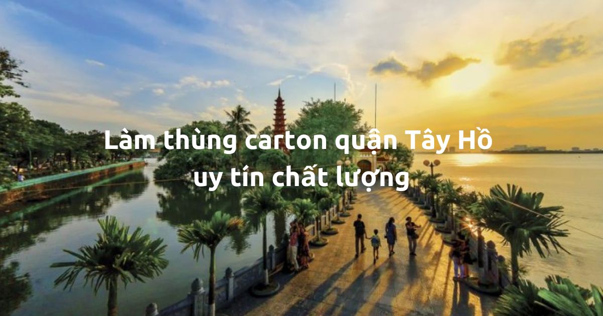 lam thung carton tay ho 1