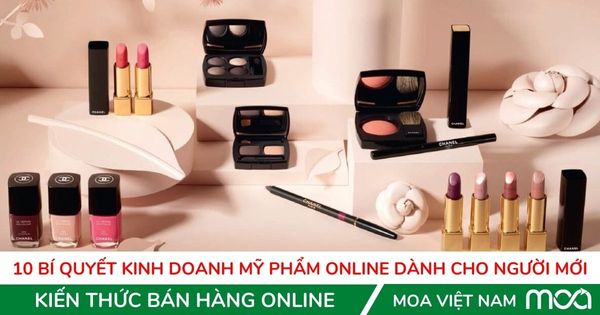 10 bi quyet kinh doanh my pham online danh cho nguoi moi
