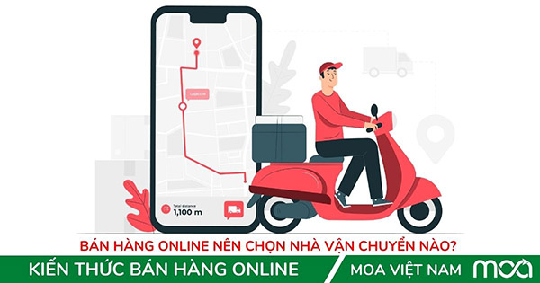 ban hang online nen chon nha van chuyen nao