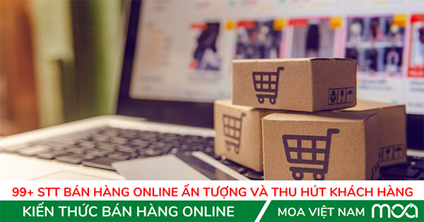 stt ban hang online an tuong va thu hut khach hang