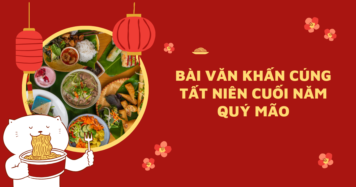 BÀI VĂN KHẤN CÚNG TẤT NIÊN CUỐI NĂM QUÝ MÃO