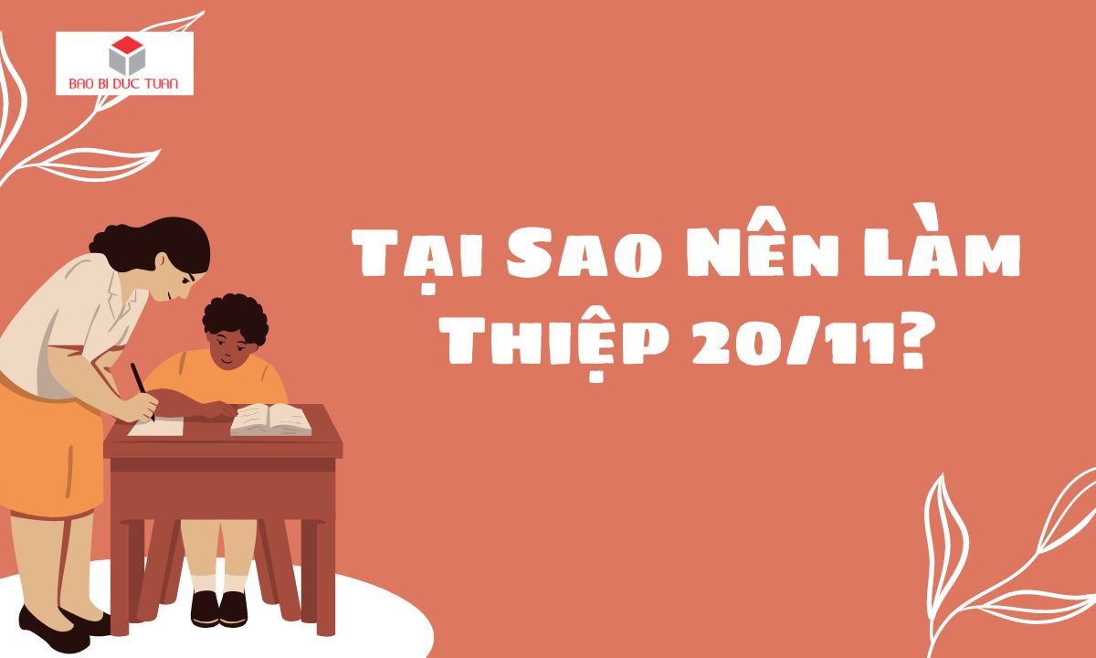 Tại sao nên làm thiệp 20/11