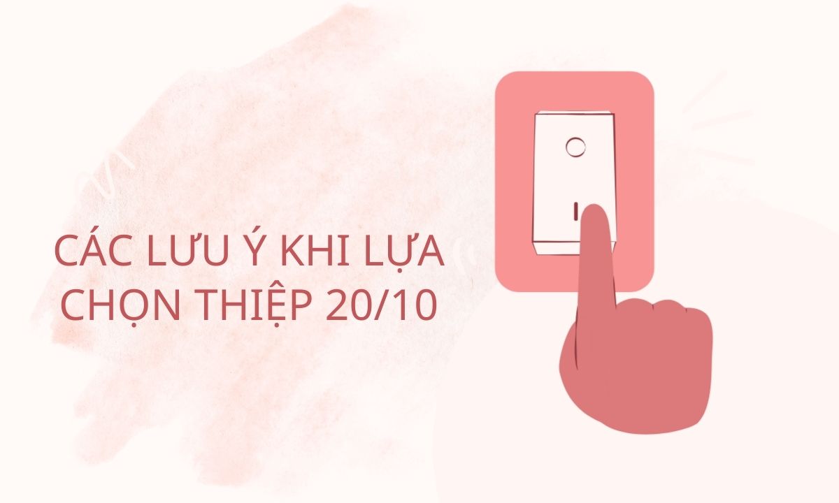Lưu ý khi chọn thiệp 20/10