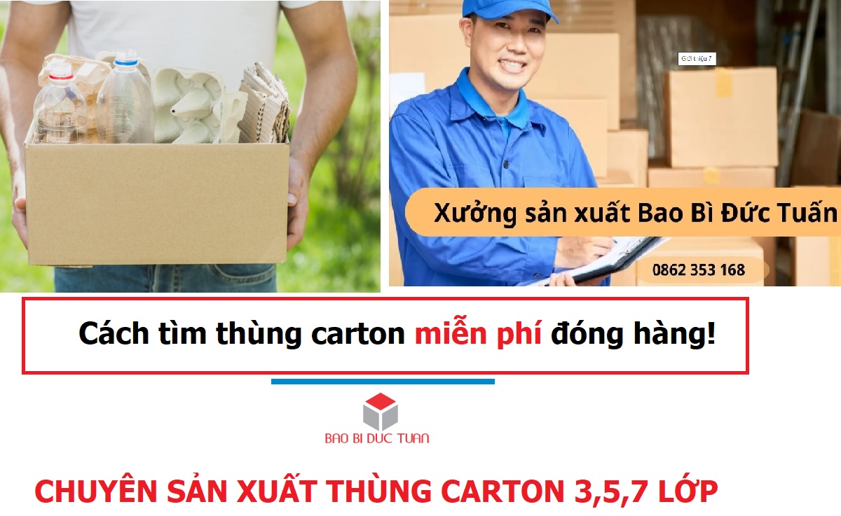 Cách tìm thùng carton miễn phí đóng hàng - Mẹo hay 6 thung carton mien phi